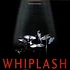V.A. - Whiplash (Original Motion Picture Soundtrack)
