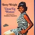Betty Wright - "Clean Up Woman" And Many More Golden Classics