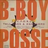 J.V.C. F.O.R.C.E. / Tall Dark & Handsome - B Boy Posse