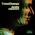 TransChamps - Double Exposure