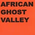 African Ghost Valley - Colony