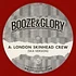 Booze & Glory - London Skinhead Crew