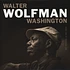 Walter Wolfman Washington - My Future Is My Past