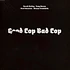 Derek Bailey, Tony Bevan, Paul Hession, Otomo Yoshihide - Good Cop Bad Cop