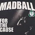 Madball - For The Cause Black Vinyl Edition