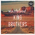 King Brothers - Wasteland Orange Vinyl Edition