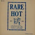 V.A. - Rare And Hot ! 1925-1930