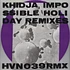 Khidja - Impossible Holiday Remixes