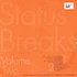 V.A. - Status Breaks Volume Two