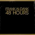 Frank-N-Dank - 48 Hours