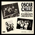 Oscar Calle And His Cuban Boys - 1932 - 1939