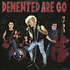 Demented Are Go - Rubber Rock