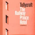 Tullycraft - The Railway Prince Hotel