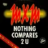 MXM - Nothing Compares 2 U