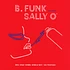 B Funk - Who, What, Where, When & Why Feat. Sally O'