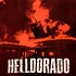 Helldorado - I Can Quit Any Time