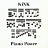 Kink - Piano Power
