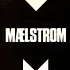 Maelstrom - Megamorphosis