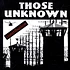 Those Unknown - Contribution