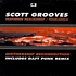 Scott Grooves Featuring Parliament / Funkadelic - Mothership Reconnection