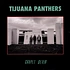 Tijuana Panthers - Carpet Denim