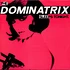 Dominatrix - The Dominatrix Sleeps Tonight