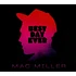 Mac Miller - Best Day Ever Remastered Edition