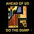 Stopouts & Klon Dump - Ahead Of Us / Do The Dump
