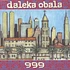 Daleka Obala - 999