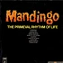 Mandingo - The Primeval Rhythm Of Life