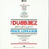 Dubbeez - Peace, Love & Dub
