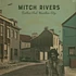 Mitch Rivers - Restless Soul, Heartless City