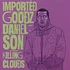 Daniel Son & Imported Goodz - Killing Clouds