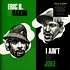 Eric B. & Rakim - I Ain't No Joke / Eric B. Is On The Cut