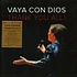 Vaya Con Dios - Thank You All!