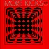 More Kicks - Same