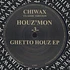 Houz' Mon - -3- Ghetto Houz EP