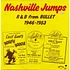 V.A. - Nashville Jumps: R&B From Bullet 1946-1953