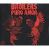 Broilers - Puro Amor Limited Digipak