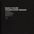 Basic House - Crown Ever Remain