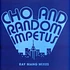Cho & Random Impetus - Ray Mang Remixes