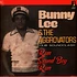 Bunny Lee & The Aggrovators - Run Sound Boy Run