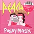 Peaches - Pussy Mask