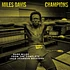 Miles Davis - Champions - Rare Miles From The Complete Jack Johnson Sessions Record Store Day 2021 Edition