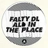 Falty DL - All In The Place