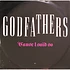 The Godfathers - Cause I Said So