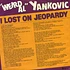 "Weird Al" Yankovic - I Lost On Jeopardy