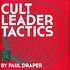 Paul Draper - Cult Leader Tactics Black Vinyl Edition
