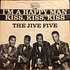 The Jive Five - I'm A Happy Man / Kiss, Kiss, Kiss