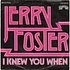 Jerry Foster - I Knew You When